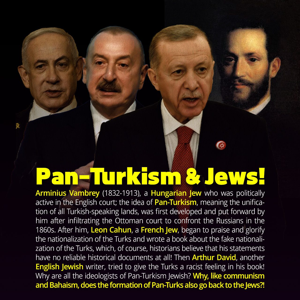 Pan-Turkism is the illegitimate child of the Jews! pan turkism turkey israel jews erdogan